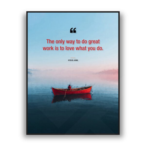 Inspirational quote by Steve Jobs above a calm lake scene with a red boat floating on still water.