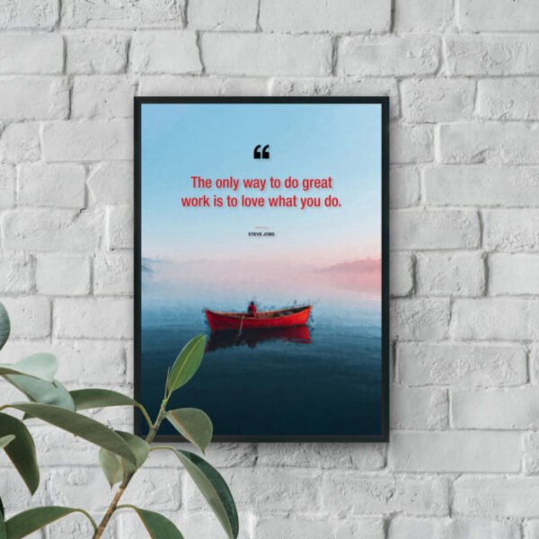 Inspirational quote by Steve Jobs above a calm lake scene with a red boat floating on still water.